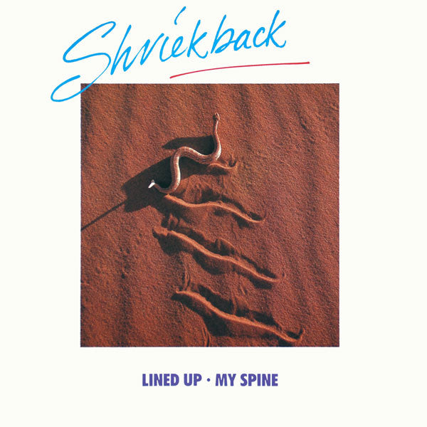 Shriekback : Lined Up / My Spine (12")