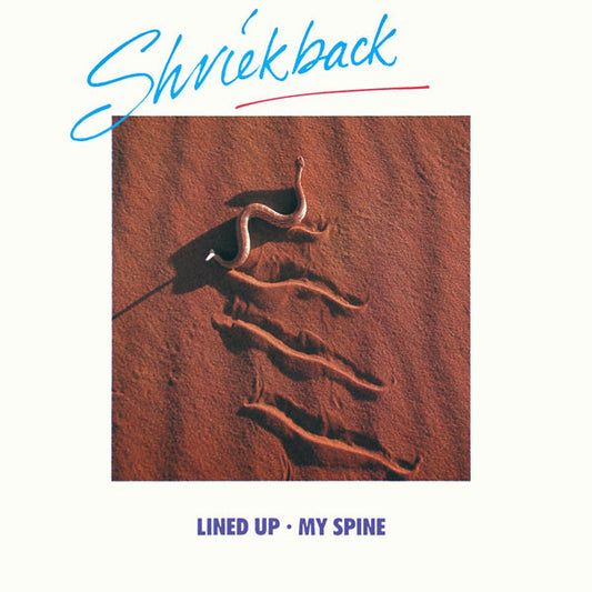 Shriekback : Lined Up / My Spine (12")