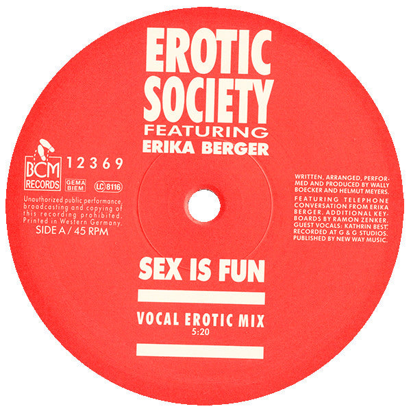 Erotic Society Featuring Erika Berger : Sex Is Fun (12")