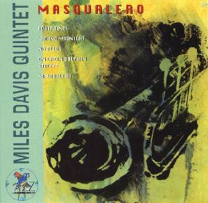 The Miles Davis Quintet : Masqualero (CD, Unofficial)