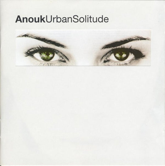 Anouk : Urban Solitude (CD, Album)