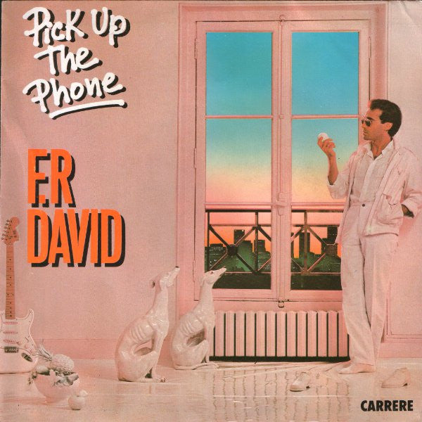 F.R. David : Pick Up The Phone (7")