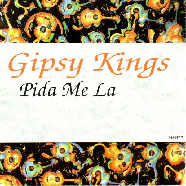 Gipsy Kings : Pida Me La (7")