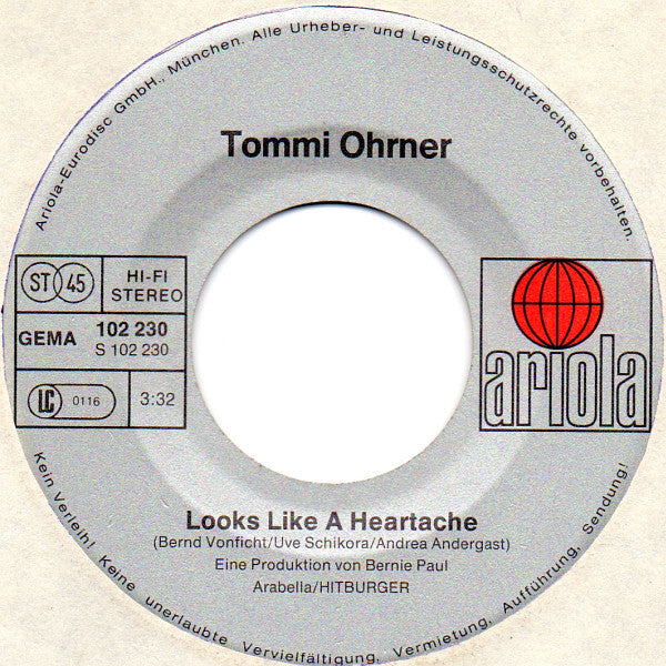 Tommi Ohrner : Looks Like A Heartache  (7", Single)