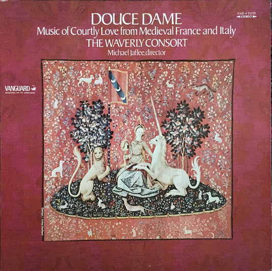 The Waverly Consort, Michael Jaffee : Douce Dame Music Of Courtly Love From Medieval France And Italy (LP, Album)