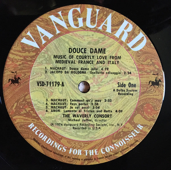 The Waverly Consort, Michael Jaffee : Douce Dame Music Of Courtly Love From Medieval France And Italy (LP, Album)