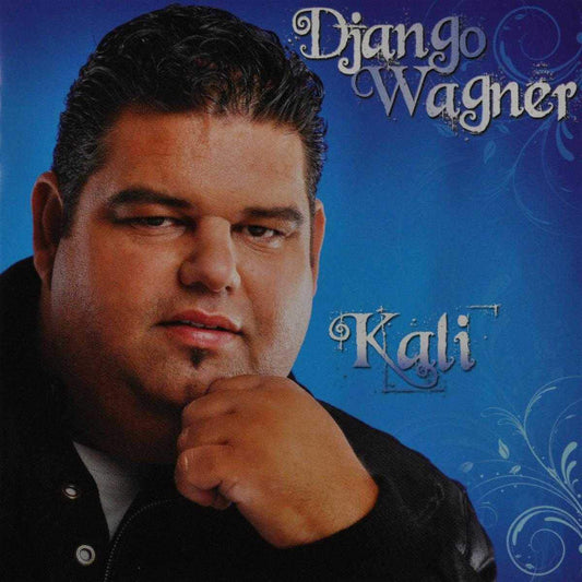 Django Wagner : Kali (CD, Album)