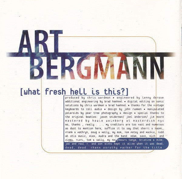 Art Bergmann : What Fresh Hell Is This? (CD, Album)