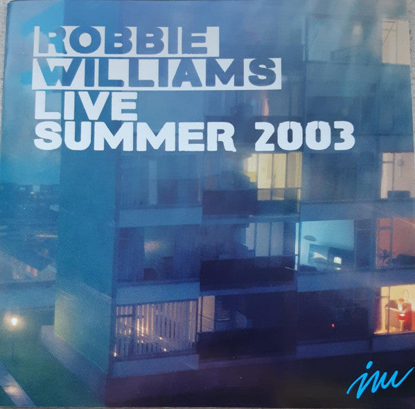 Robbie Williams : Live Summer 2003 (CD, Album, RE, Rep)