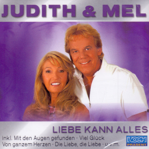Heimatduo Judith & Mel : Liebe Kann Alles (CD, Comp)
