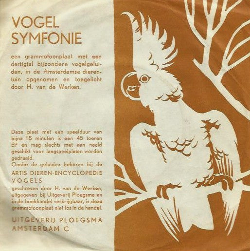H. van de Werken : Vogel-Symfonie (7", EP)