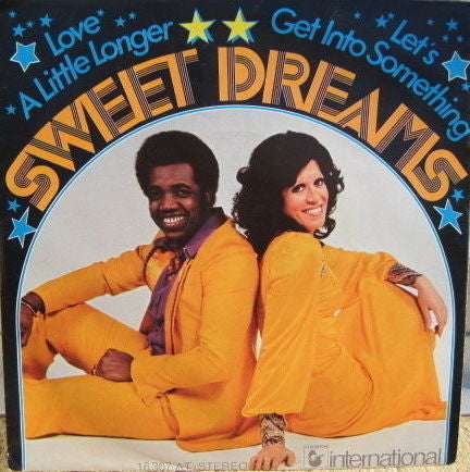 Sweet Dreams (3) : Love A Little Longer (7")