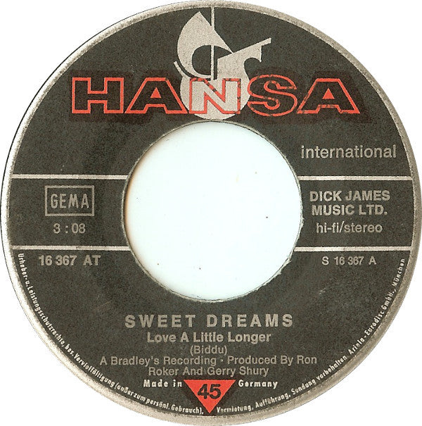 Sweet Dreams (3) : Love A Little Longer (7")