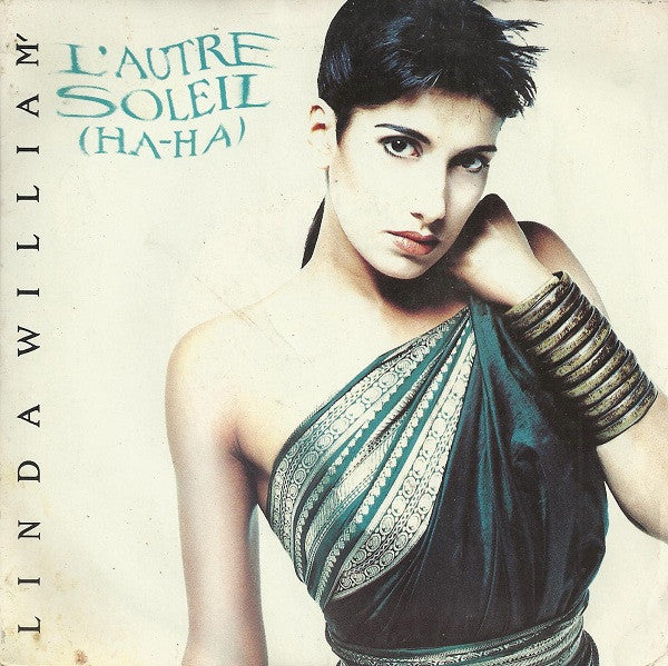 Linda William' : L'autre Soleil (Ha-Ha) (7", Single)