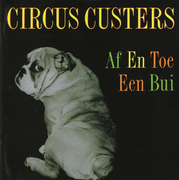 Circus Custers : Af En Toe Een Bui (CD, Album)