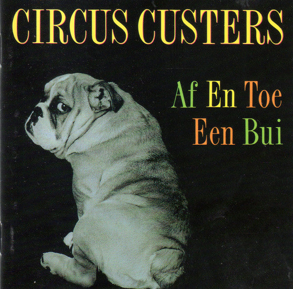 Circus Custers : Af En Toe Een Bui (CD, Album)