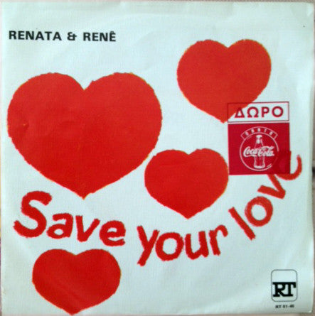 Renée & Renato : Save Your Love (7", Single)