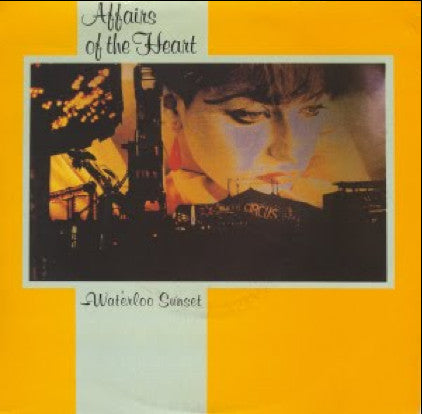 Affairs Of The Heart : Waterloo Sunset (12")