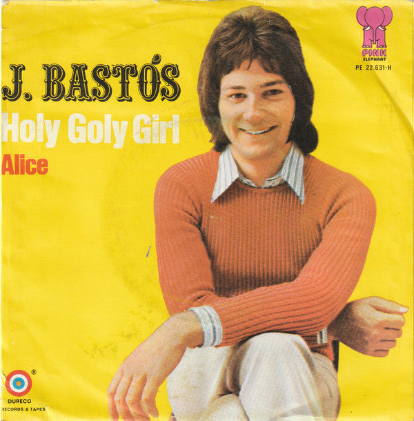 Juan Bastos : Holy Goly Girl (7", Single)
