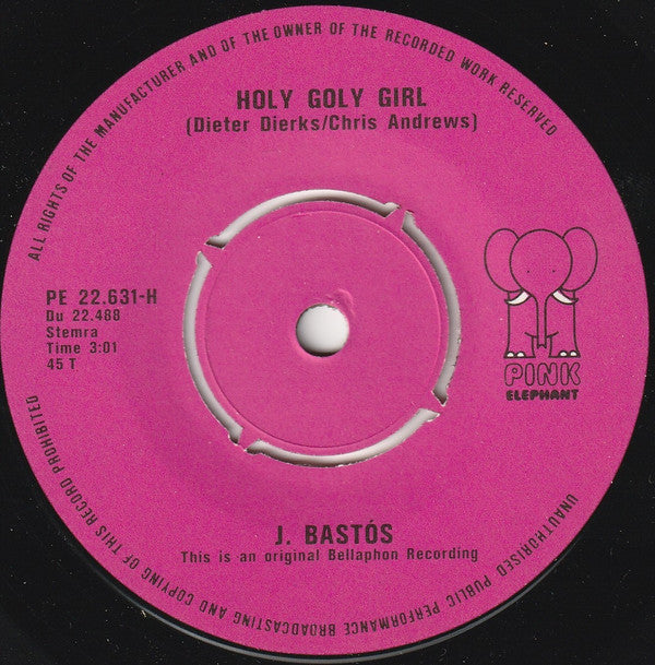 Juan Bastos : Holy Goly Girl (7", Single)