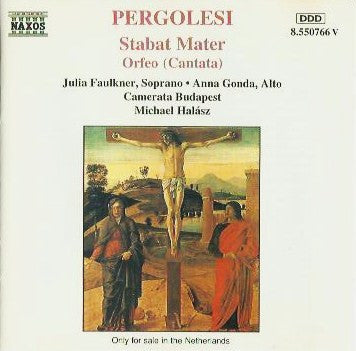 Giovanni Battista Pergolesi, Julia Faulkner, Anna Gonda, Camerata Budapest, Michael Halász : Stabat Mater - Orfeo (Cantata) (CD)