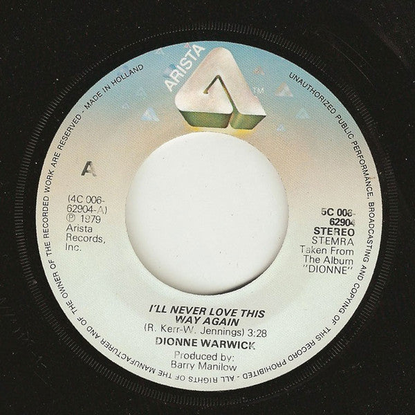 Dionne Warwick : I'll Never Love This Way Again (7", Single)