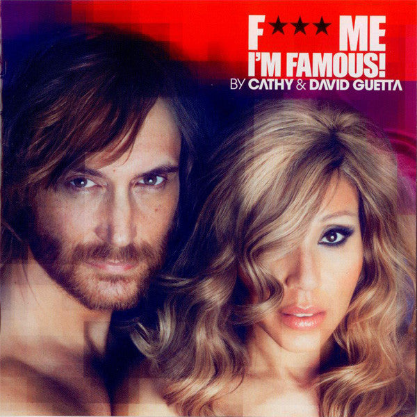 Cathy Guetta & David Guetta : F*** Me I'm Famous! - Ibiza Mix 2012 (CD, Comp, Mixed)