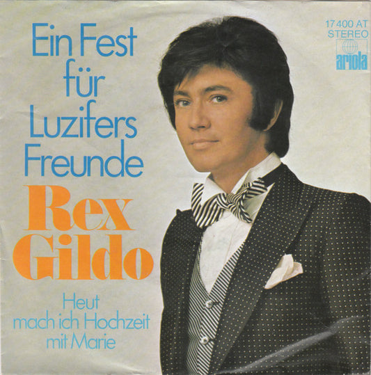 Rex Gildo : Ein Fest Für Luzifers Freunde (7", Single)