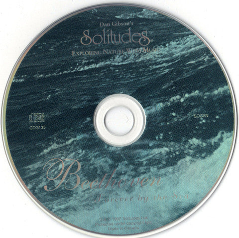Dan Gibson : Beethoven - Forever By The Sea (CD, Album)