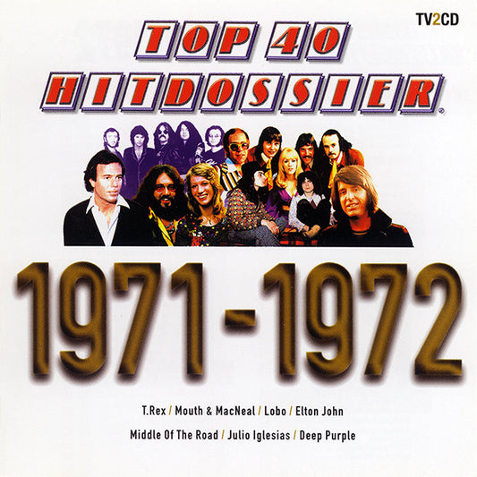 Various : Top 40 Hitdossier 1971-1972 (2xCD, Comp)