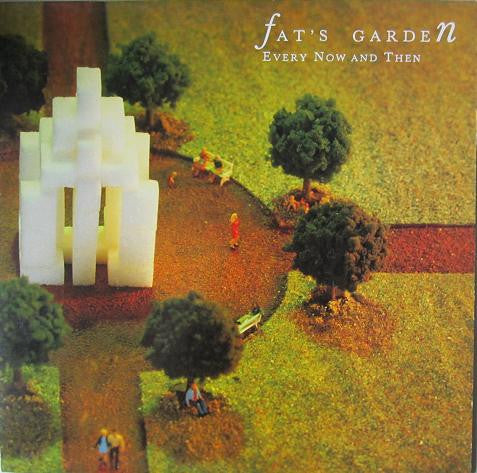 Fats Garden : Every Now And Then (12")