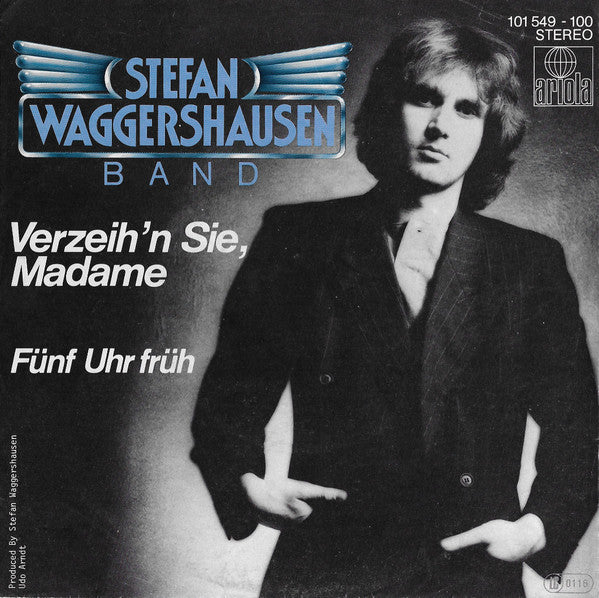 Stefan Waggershausen & Band : Verzeih'n Sie, Madame (7", Single)