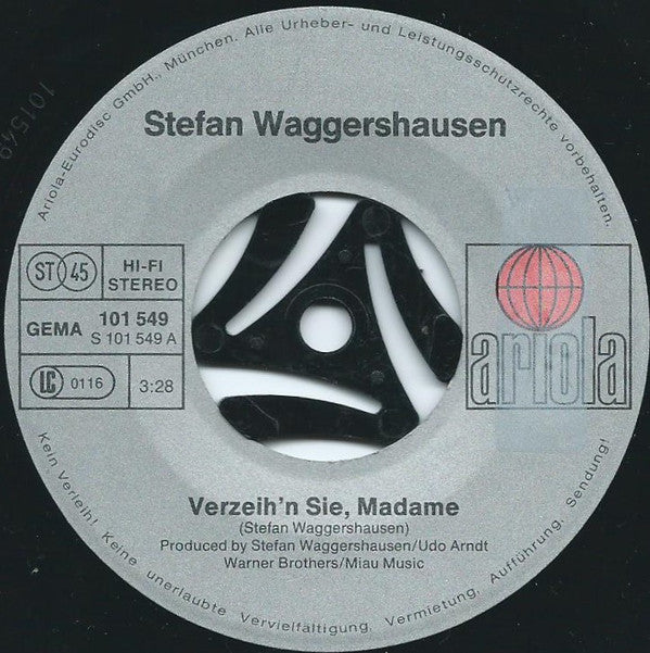 Stefan Waggershausen & Band : Verzeih'n Sie, Madame (7", Single)