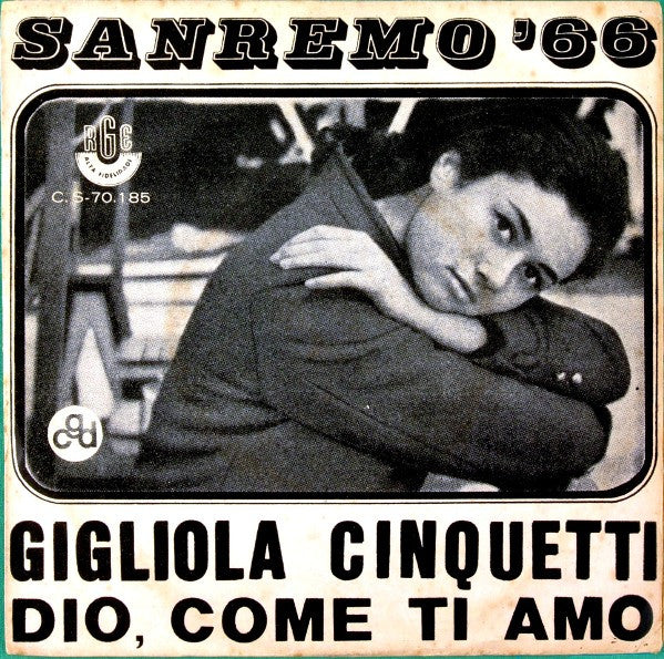 Gigliola Cinquetti : Sanremo '66 - Dio, Come Ti Amo (7")