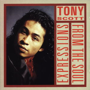 Tony Scott : Expressions From The Soul (CD, Album)