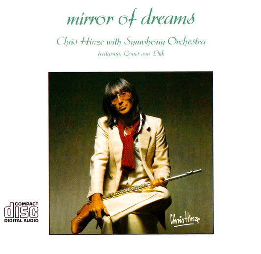 Chris Hinze With London Symphony Orchestra Featuring: Louis van Dijk : Mirror Of Dreams (CD, Album)