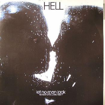 Hell : Let No Man Jack (12")