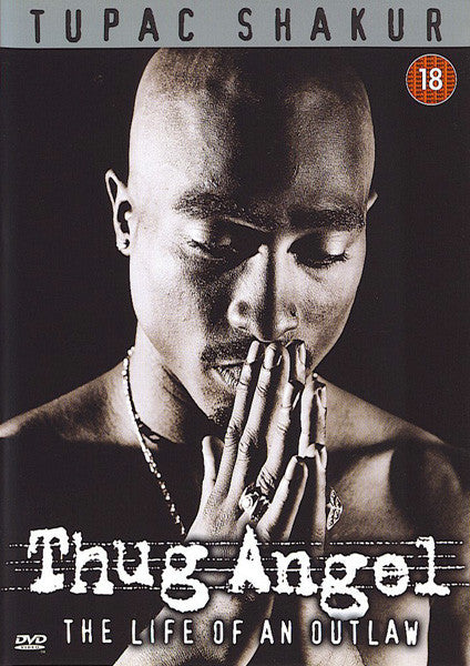 Tupac Shakur : Thug Angel (The Life Of An Outlaw) (DVD-V)