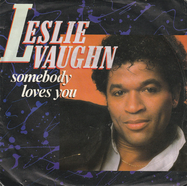 Leslie Vaughn : Somebody Loves You (7", Single)