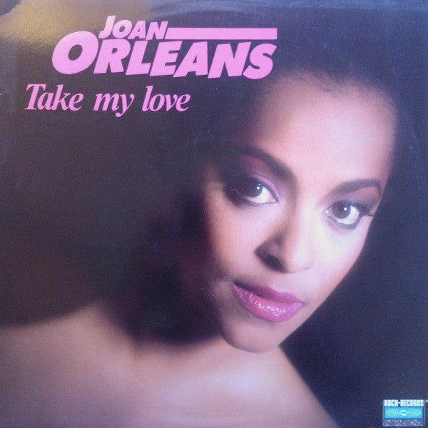 Joan Orleans : Take My Love (12")