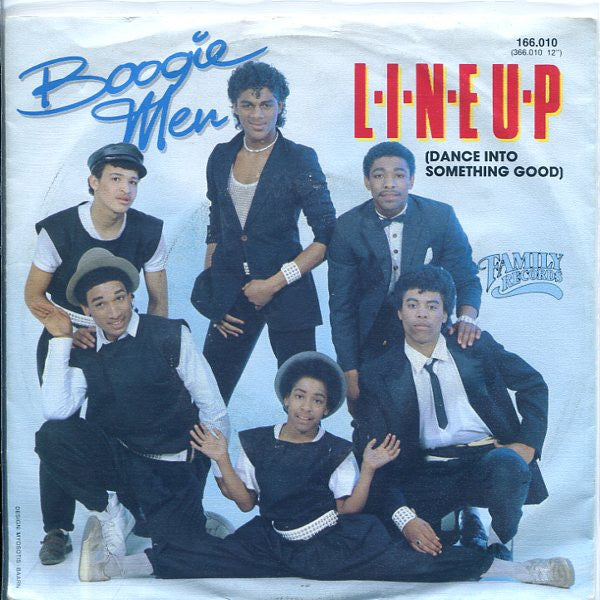 Boogiemen* : Line Up (Dance Into Something Good) (7", Single)