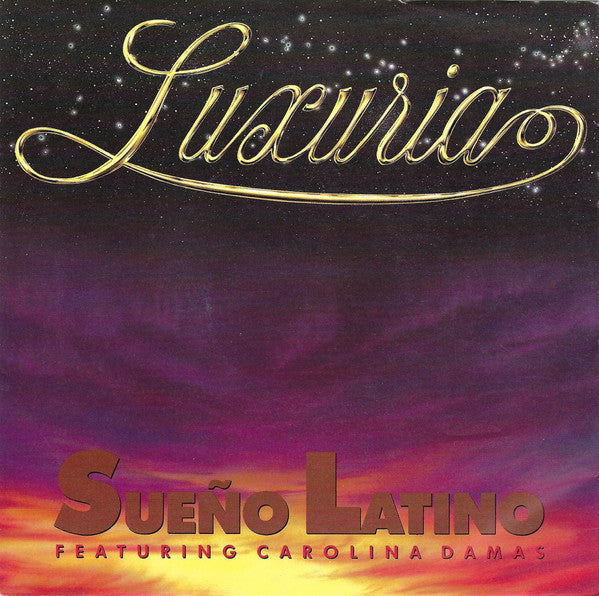 Sueño Latino Featuring Carolina Damas : Luxuria (7", Single)