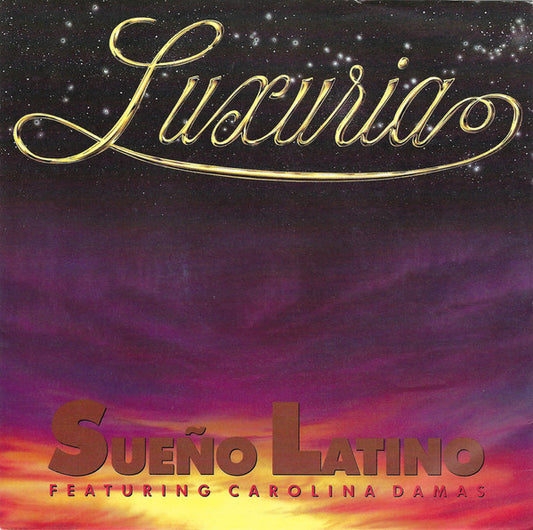 Sueño Latino Featuring Carolina Damas : Luxuria (7", Single)