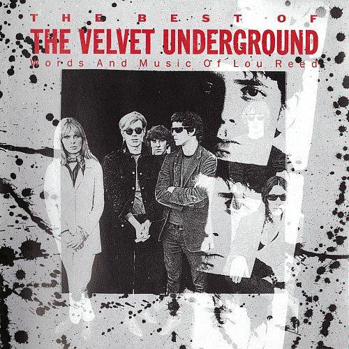 The Velvet Underground : The Best Of The Velvet Underground (Words And Music Of Lou Reed) (CD, Comp, Club)