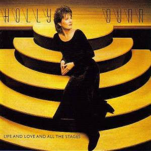 Holly Dunn : Life And Love And All The Stages (CD, Album)