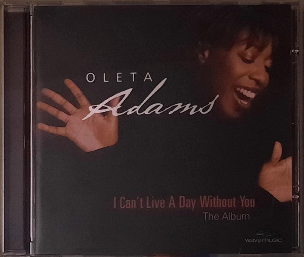 Oleta Adams : I Can't Live A Day Without You (CD, Album)