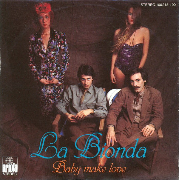 La Bionda : Baby Make Love (7", Single, Son)
