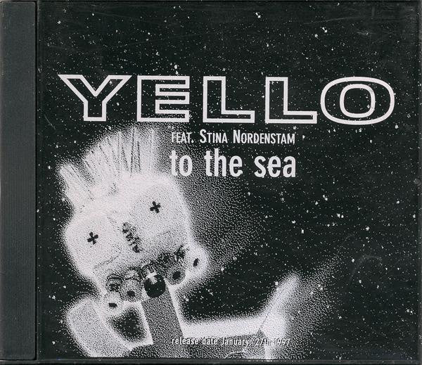 Yello Feat. Stina Nordenstam : To The Sea (CD, Promo)