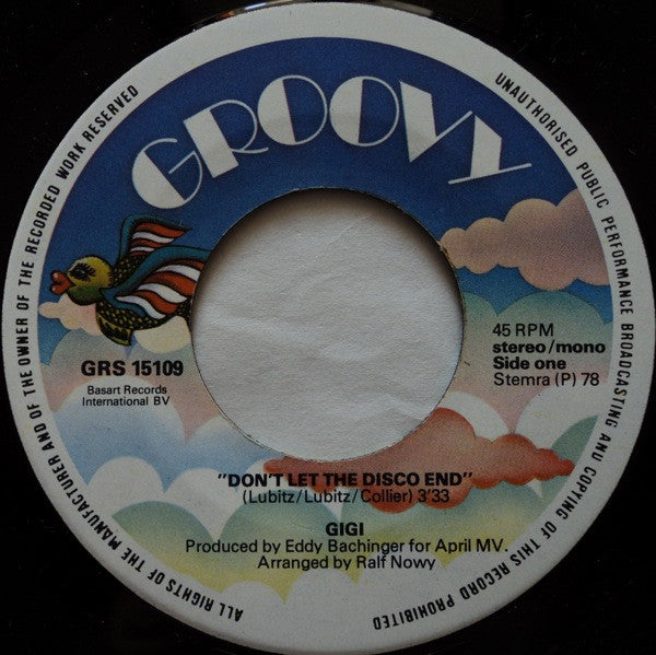 Gigi (3) : Don't Let The Disco End / Honey Do (7")