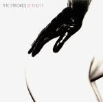 The Strokes : Is This It (CD, Album)